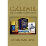 C. S. Lewis: His Literary Achievement