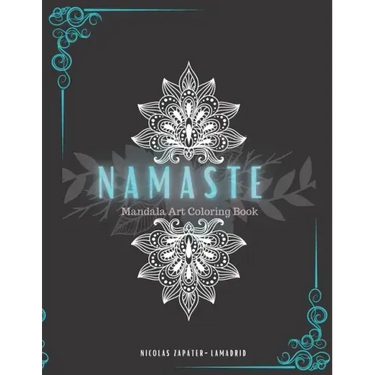 Namaste: Mandala Art Coloring Book