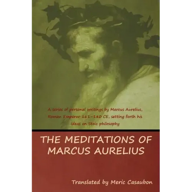 The Meditations of Marcus Aurelius