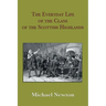 The Everyday Life of the Clans of the Scottish Highlands