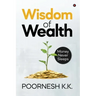 Wisdom of Wealth: Money Never Sleeps