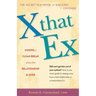 X That Ex: Making a Clean Break When the Relationship Is Over