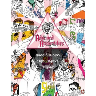 Adorned Absurdities: Another Existentialist Coloring Book