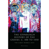 The Edinburgh History of the Greeks, C. 500 to 1050: The Early Middle Ages