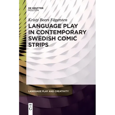 Language Play in Contemporary Swedish Comic Strips