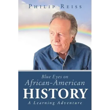 Blue Eyes on African-American History: A Learning Adventure