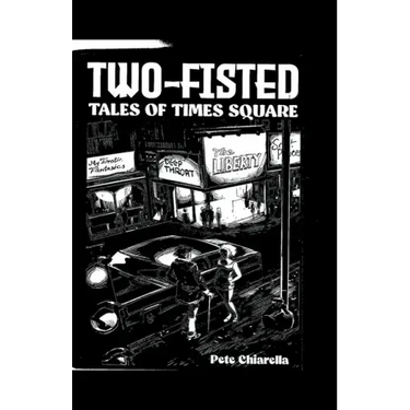Two Fisted Tales of Times Square