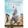 Contending with Horses