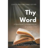 Thy Word: A Devotional Commentary on Psalm 119
