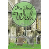 Her Final Wish: A Pride and Prejudice Variation
