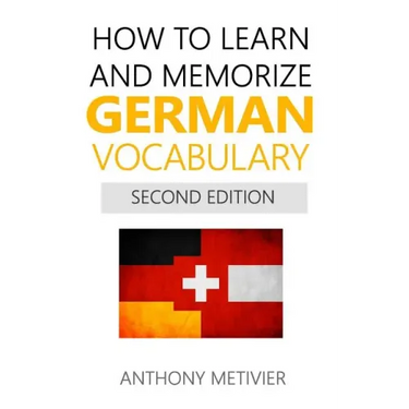 How to Learn and Memorize German Vocabulary