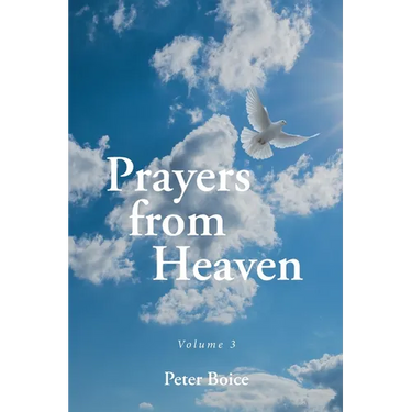 Prayers from Heaven: Volume 3