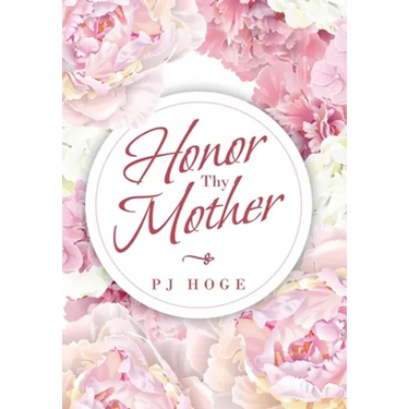 Honor Thy Mother