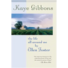 The Life All Around Me by Ellen Foster