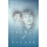 The Way of Escape