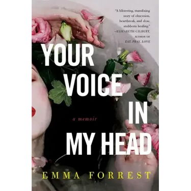 Your Voice in My Head, A Memoir