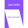 Kidnapped by Robert Louis Stevenson