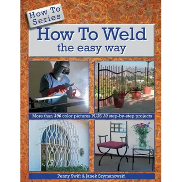 How to Weld the easy way