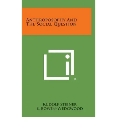 Anthroposophy and the Social Question