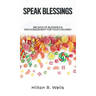 Speak Blessings