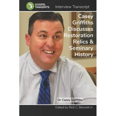 Casey Griffiths on Restoration Relics, LDS Seminary