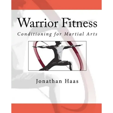 Warrior Fitness: Conditioning for Martial Arts