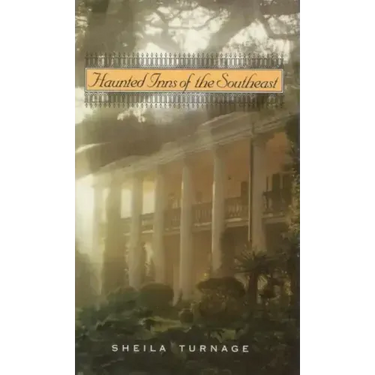 Haunted Inns of the Southeast