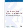 Discerning the "Word of the Lord": The Word of the Lord" in 1 Thessalonians 4:1