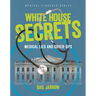 White House Secrets: Medical Lies and Cover-Ups