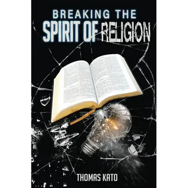 Breaking The Spirit of Religion