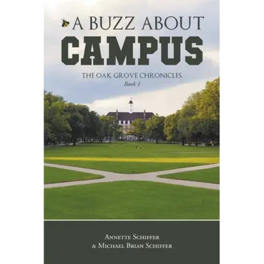 A Buzz About Campus: The Oak Grove Chronicles: Book 1