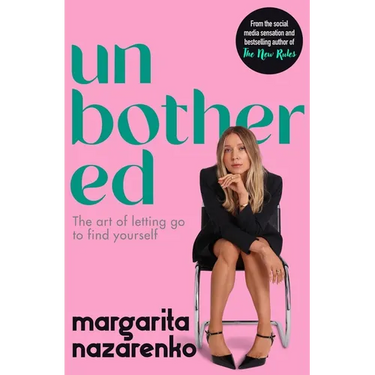 Unbothered: The Art of Letting Go to Find Yourself