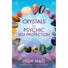 Crystals for Psychic Self-Protection