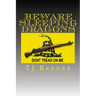 Beware Sleeping Dragons