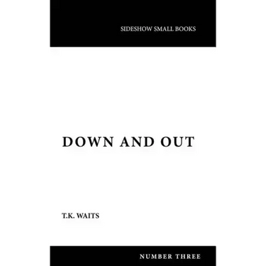 Down and Out