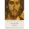Jesus Christ: His Life and Teaching, Vol. 4 - The Parables of Jesus
