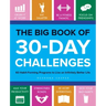 Big Book of 30-Day Challenges: 60 Habit-Forming Programs to Live an Infinitely Better Life