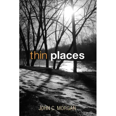 Thin Places