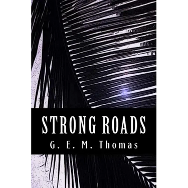 Strong Roads: A Spanish-Shipwreck Survivor in Ancient Hawaii