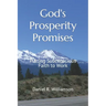 God's Prosperity Promises: Putting Subconscious Faith To Work