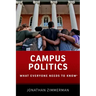 Campus Politics: What Everyone Needs to Know(r)