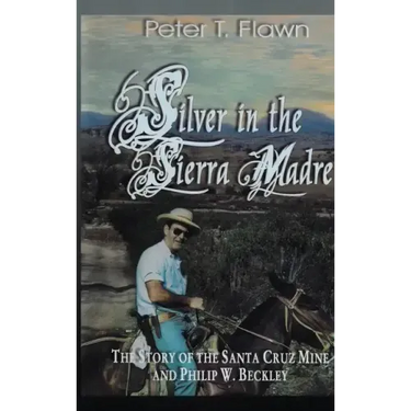 Silver in the Sierra Madre