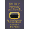 Notes from the Dispatch-Box of John H. Watson M.D.: Some Untold Adventures of Sherlock Holmes