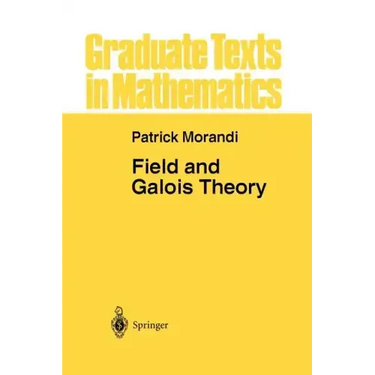 Field and Galois Theory