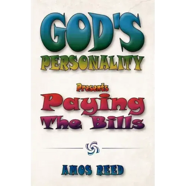 God's Personality: Present Paying the Bills
