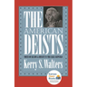 The American Deists: Voices of Reason and Dissent in the Early Republic
