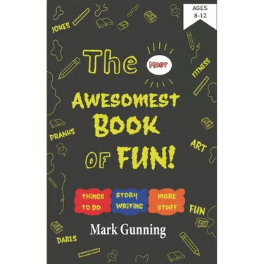 The Most Awesomest Book of Fun!