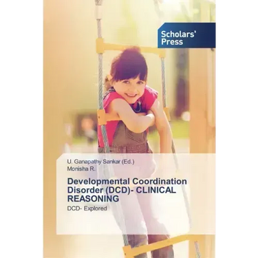 Developmental Coordination Disorder (DCD)- CLINICAL REASONING