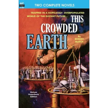 This Crowded Earth & Reign of the Telepuppets