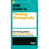 HBR Guide to Thinking Strategically (HBR Guide Series)